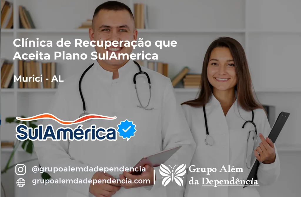 Clínica de Recuperação que Aceita SulAmérica em Murici -AL 1 Clínica de Recuperação que Aceita SulAmérica em Murici -AL