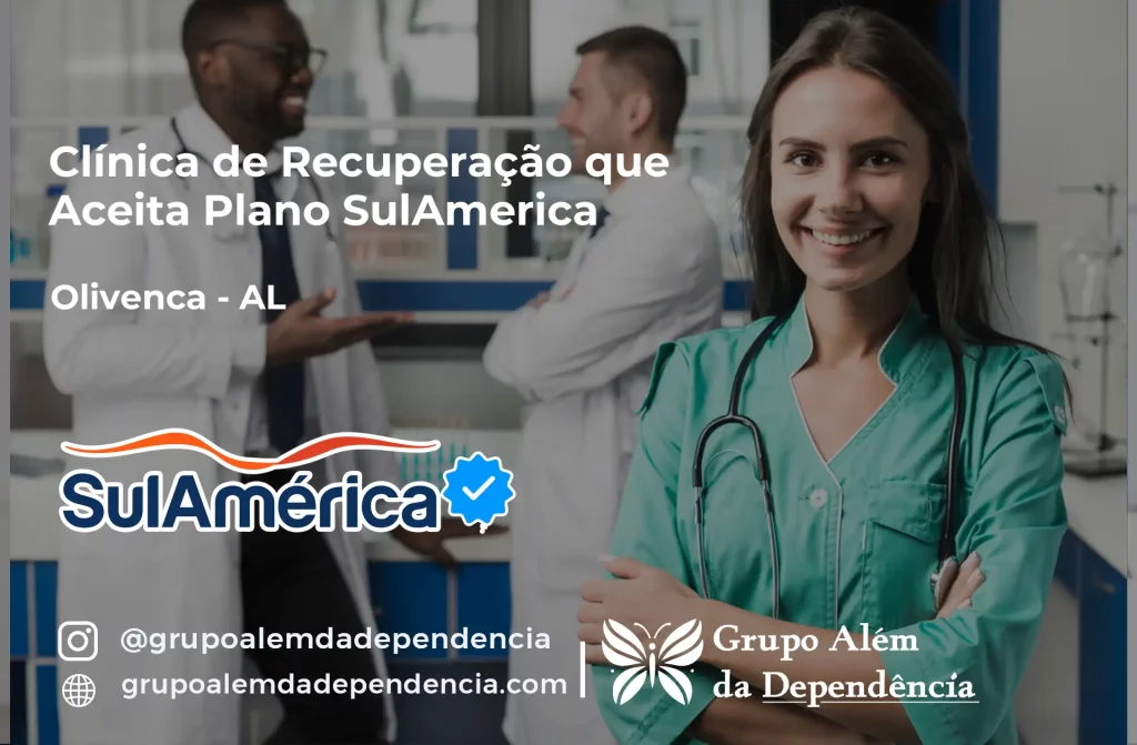 Clínica de Recuperação que Aceita SulAmérica em Olivença -AL 1 Clínica de Recuperação que Aceita SulAmérica em Olivença -AL