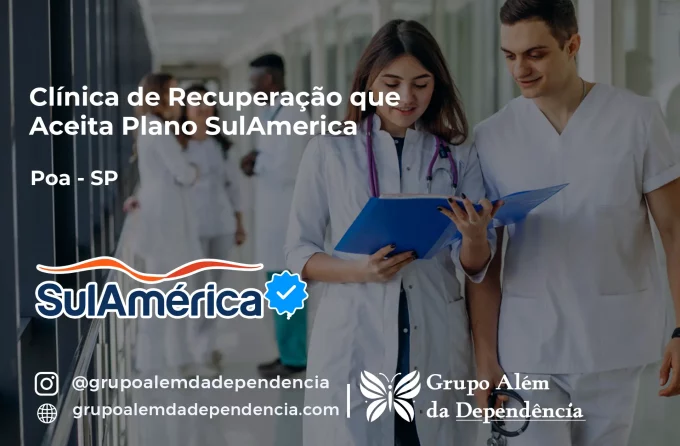 Clínica de Recuperação que Aceita SulAmérica em Poá -SP
