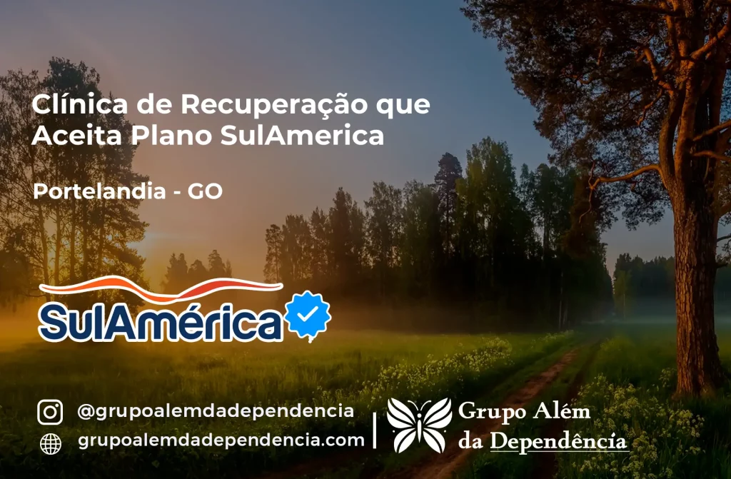 Clínica de Recuperação que Aceita SulAmérica em Portelândia -GO 1 Clínica de Recuperação que Aceita SulAmérica em Portelândia -GO
