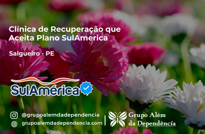 Clínica de Recuperação que Aceita SulAmérica em Salgueiro -PE