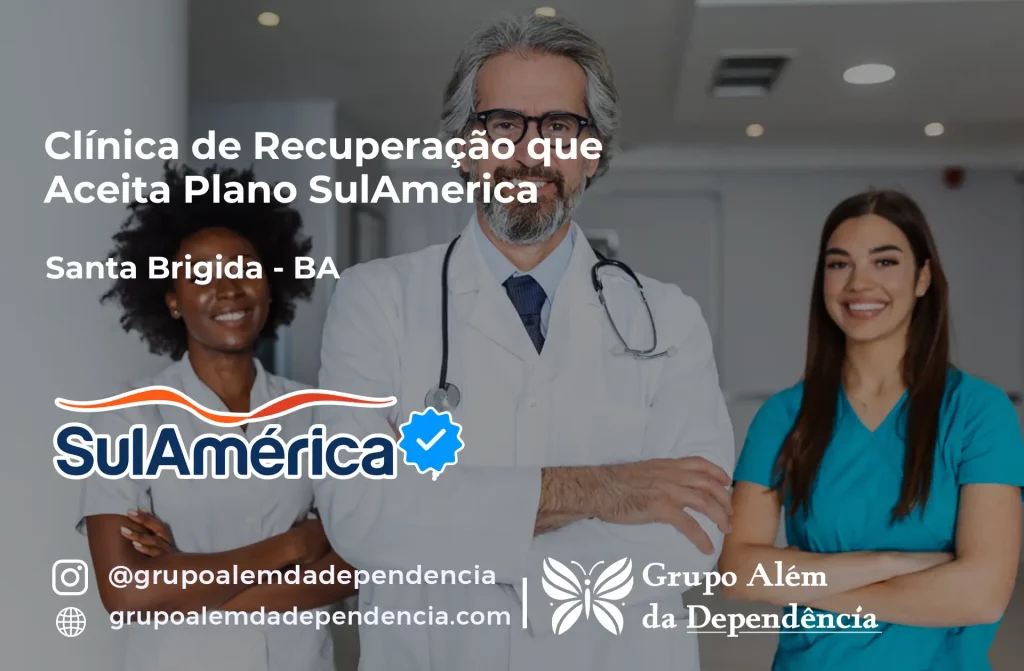 Clínica de Recuperação que Aceita SulAmérica em Santa Brígida -BA 1 Clínica de Recuperação que Aceita SulAmérica em Santa Brígida -BA