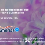 Clínica de Recuperação que Aceita SulAmérica em Santa Cruz Cabrália -BA