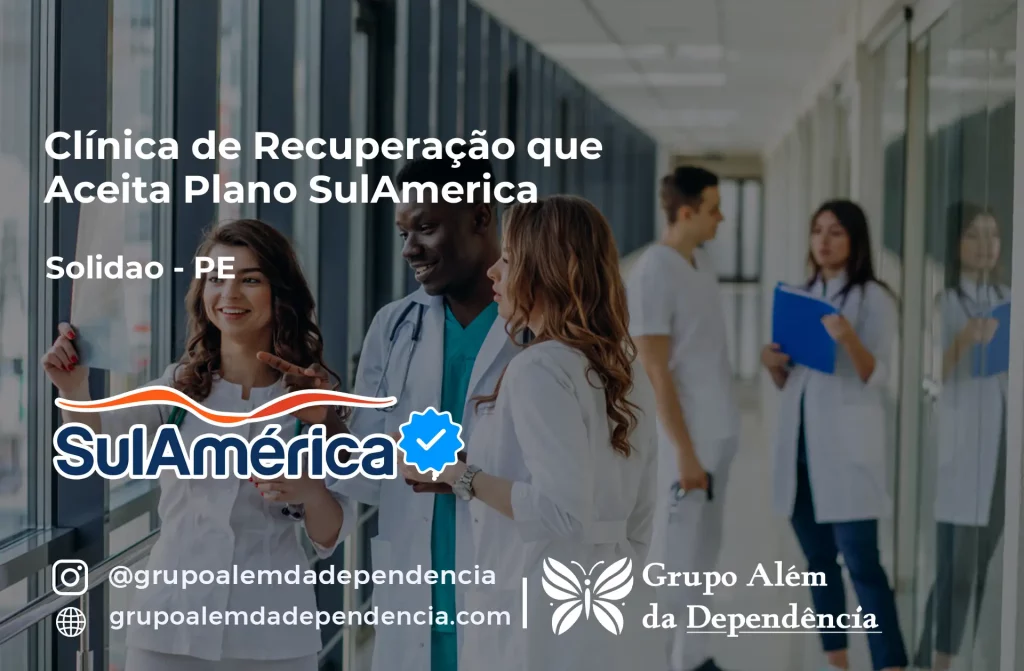Clínica de Recuperação que Aceita SulAmérica em Solidão -PE 1 Clínica de Recuperação que Aceita SulAmérica em Solidão -PE