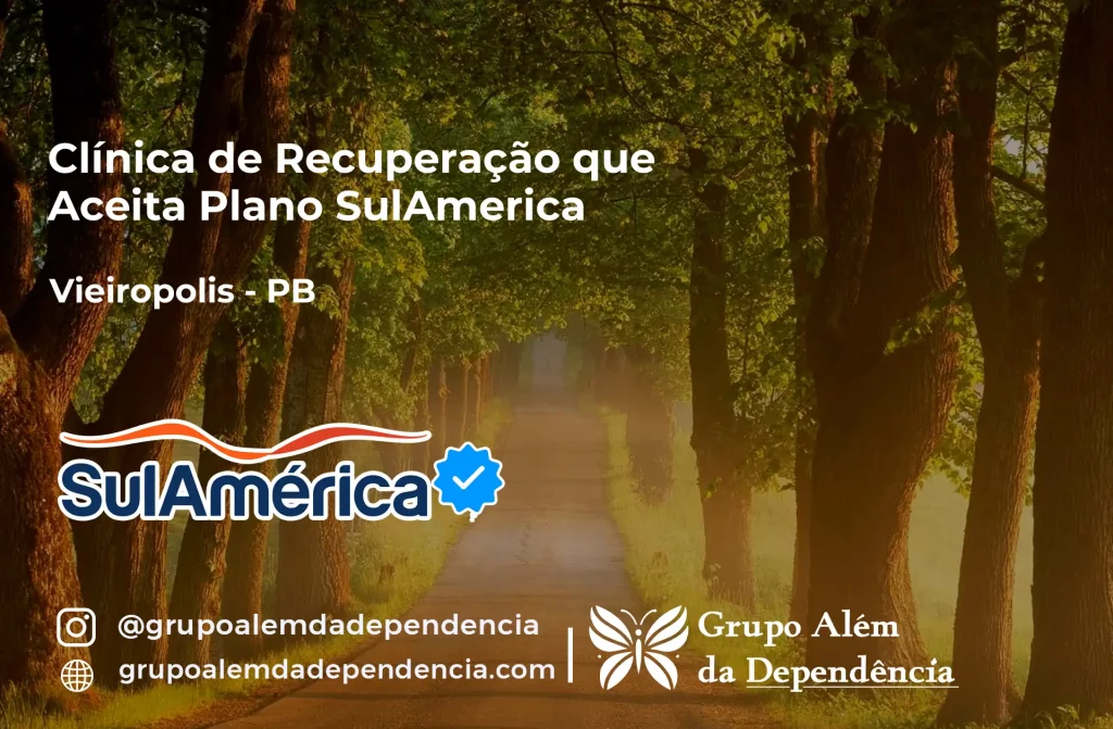 Clínica de Recuperação que Aceita SulAmérica em Vieirópolis -PB 1 Clínica de Recuperação que Aceita SulAmérica em Vieirópolis -PB
