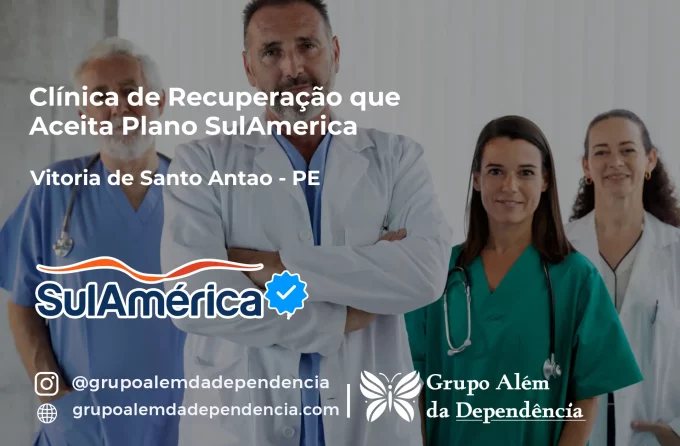Clínica de Recuperação que Aceita SulAmérica em Vitória de Santo Antão -PE