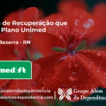 Clínica de Recuperação que Aceita Unimed em Afonso Bezerra - RN