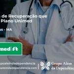 Clínica de Recuperação que Aceita Unimed em Anapurus - MA