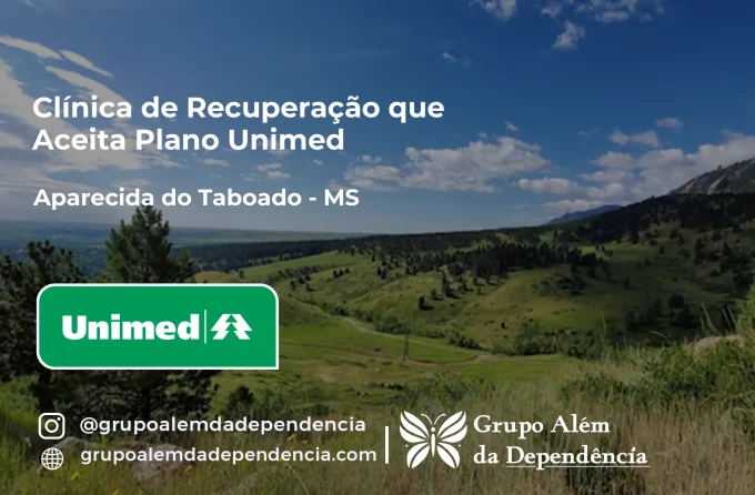 Clínica de Recuperação que Aceita Unimed em Aparecida do Taboado - MS