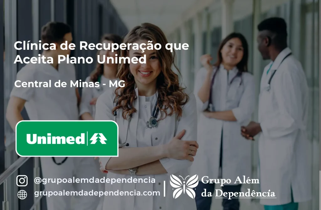 Clínica de Recuperação que Aceita Unimed em Central de Minas - MG 1 Clínica de Recuperação que Aceita Unimed em Central de Minas - MG
