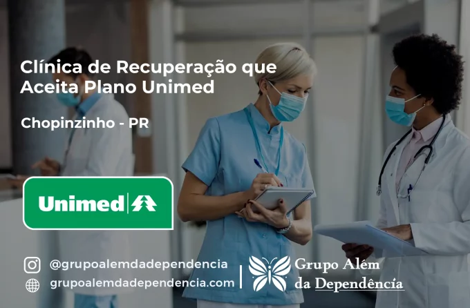 Clínica de Recuperação que Aceita Unimed em Chopinzinho - PR