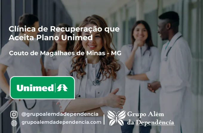 Clínica de Recuperação que Aceita Unimed em Couto de Magalhães de Minas - MG