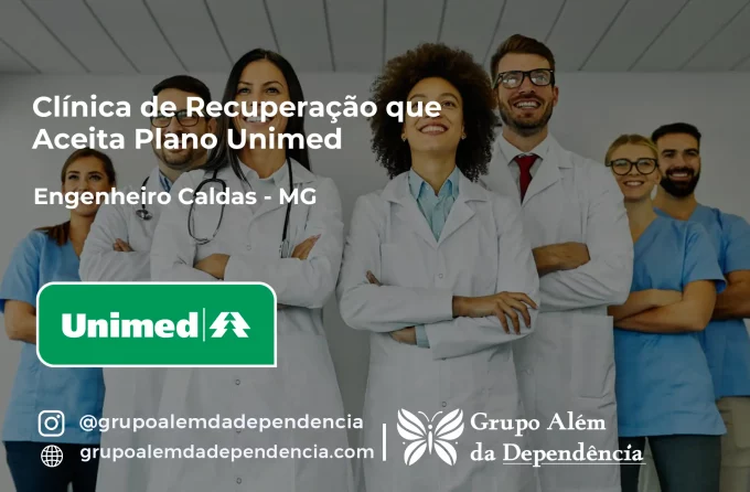 Clínica de Recuperação que Aceita Unimed em Engenheiro Caldas - MG