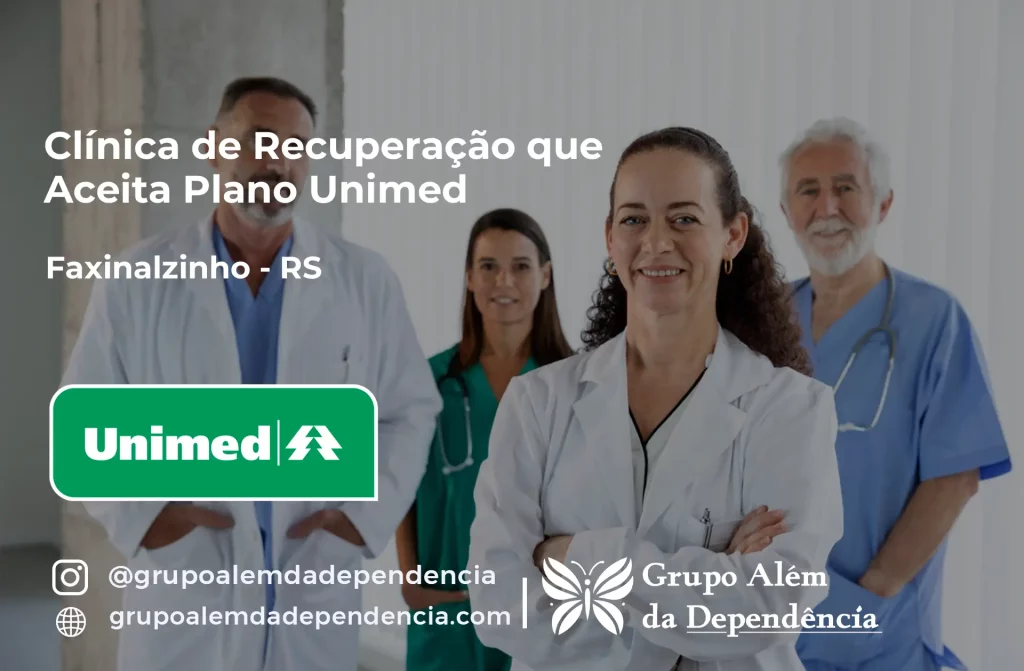 Clínica de Recuperação que Aceita Unimed em Faxinalzinho - RS 1 Clínica de Recuperação que Aceita Unimed em Faxinalzinho - RS