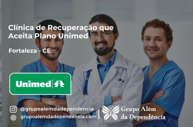 Clínica de Recuperação que Aceita Unimed em Fortaleza - CE