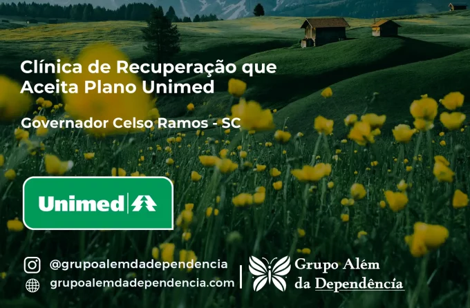 Clínica de Recuperação que Aceita Unimed em Governador Celso Ramos - SC