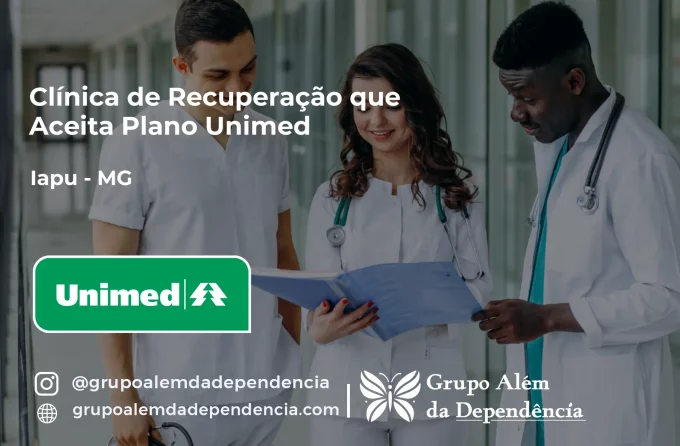 Clínica de Recuperação que Aceita Unimed em Iapu - MG
