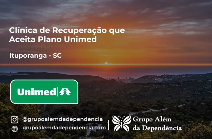 Clínica de Recuperação que Aceita Unimed em Ituporanga - SC