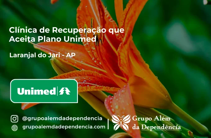 Clínica de Recuperação que Aceita Unimed em Laranjal do Jari - AP