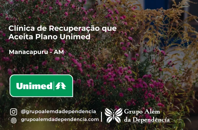 Clínica de Recuperação que Aceita Unimed em Manacapuru - AM