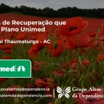 Clínica de Recuperação que Aceita Unimed em Marechal Thaumaturgo - AC