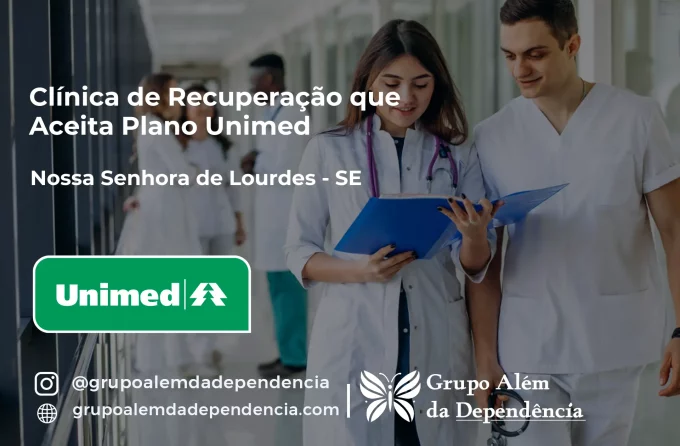 Clínica de Recuperação que Aceita Unimed em Nossa Senhora de Lourdes - SE