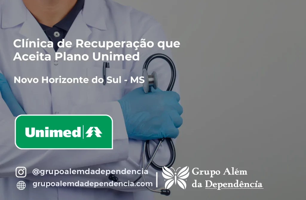 Clínica de Recuperação que Aceita Unimed em Novo Horizonte do Sul - MS 1 Clínica de Recuperação que Aceita Unimed em Novo Horizonte do Sul - MS