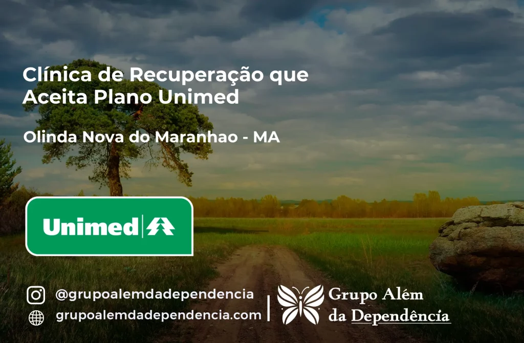 Clínica de Recuperação que Aceita Unimed em Olinda Nova do Maranhão - MA 1 Clínica de Recuperação que Aceita Unimed em Olinda Nova do Maranhão - MA