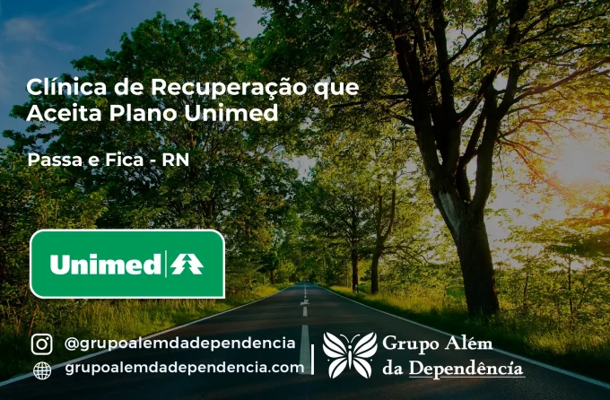 Clínica de Recuperação que Aceita Unimed em Passa e Fica - RN