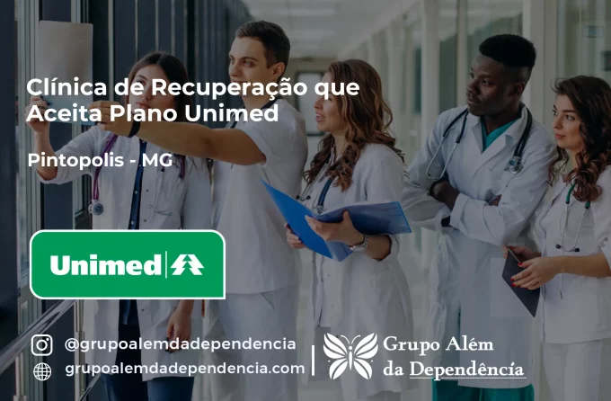 Clínica de Recuperação que Aceita Unimed em Pintópolis - MG