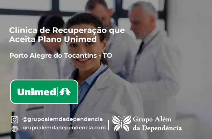 Clínica de Recuperação que Aceita Unimed em Porto Alegre do Tocantins - TO