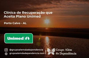 Clínica de Recuperação que Aceita Unimed em Porto Calvo - AL