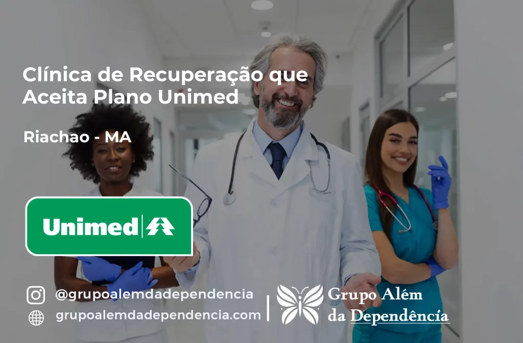 Clínica de Recuperação que Aceita Unimed em Riachão - MA 1 Clínica de Recuperação que Aceita Unimed em Riachão - MA