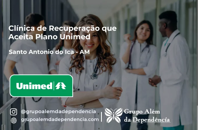 Clínica de Recuperação que Aceita Unimed em Santo Antônio do Içá - AM