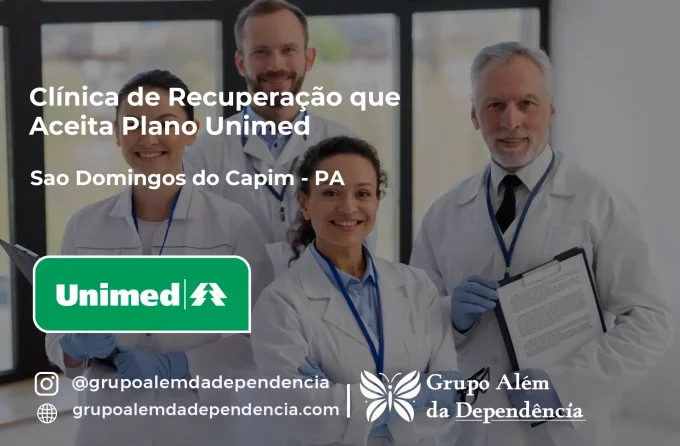 Clínica de Recuperação que Aceita Unimed em São Domingos do Capim - PA