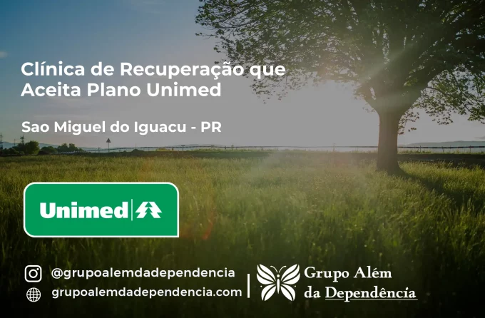 Clínica de Recuperação que Aceita Unimed em São Miguel do Iguaçu - PR