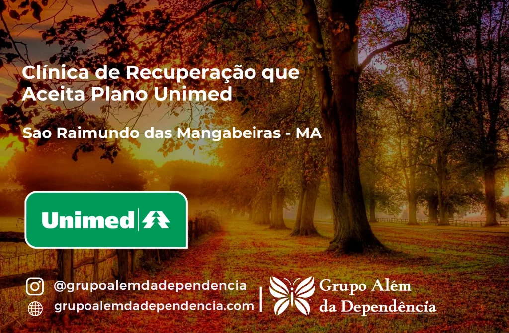 Clínica de Recuperação que Aceita Unimed em São Raimundo das Mangabeiras - MA 1 Clínica de Recuperação que Aceita Unimed em São Raimundo das Mangabeiras - MA