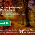 Clínica de Recuperação que Aceita Unimed em São Raimundo das Mangabeiras - MA