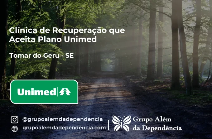 Clínica de Recuperação que Aceita Unimed em Tomar do Geru - SE