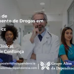 Tratamento de Drogas em Aiuaba - CE | Clínica de Recuperação