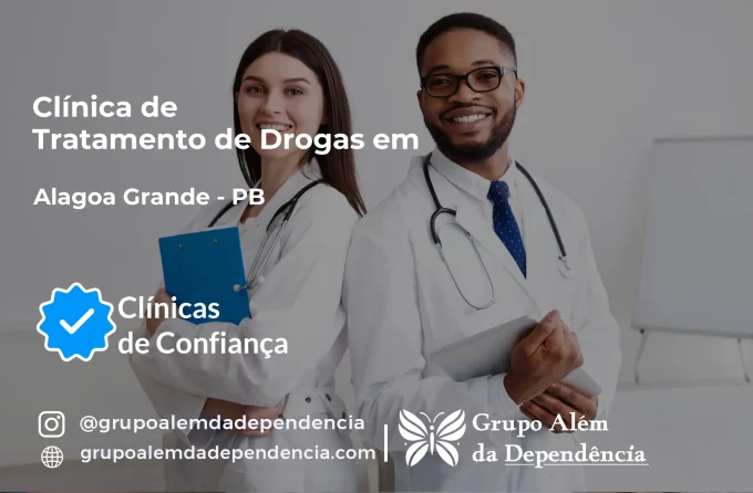 Tratamento de Drogas em Alagoa Grande - PB | Clínica de Recuperação