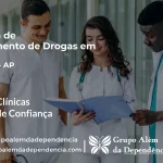 Tratamento de Drogas em Amapá - AP | Clínica de Recuperação