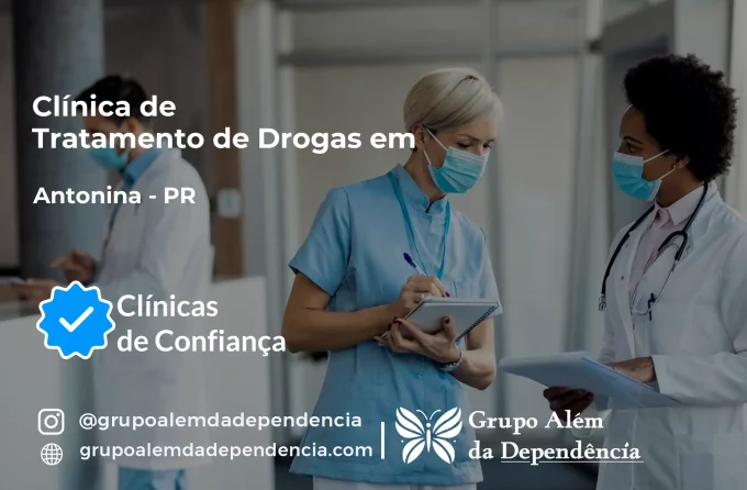 Tratamento de Drogas em Antonina - PR | Clínica de Recuperação