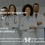 Tratamento de Drogas em Ascurra - SC | Clínica de Recuperação