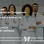 Tratamento de Drogas em Belém do São Francisco - PE | Clínica de Recuperação