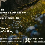 Tratamento de Drogas em Bom Jardim de Goiás - GO | Clínica de Recuperação