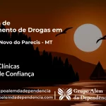 Tratamento de Drogas em Campo Novo do Parecis - MT | Clínica de Recuperação