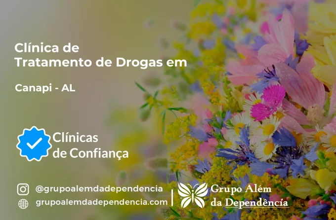 Tratamento de Drogas em Canapi - AL | Clínica de Recuperação