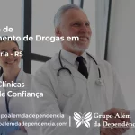 Tratamento de Drogas em Candelária - RS | Clínica de Recuperação