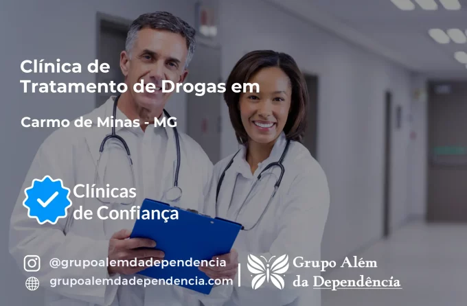 Tratamento de Drogas em Carmo de Minas - MG | Clínica de Recuperação